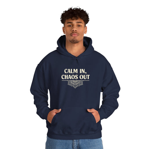 Calm in Chaos. Hooded Sweatshirt