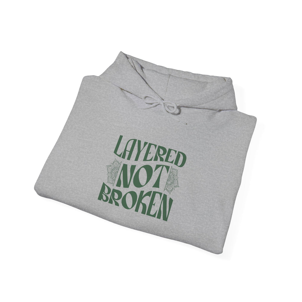 Layered not Broken Unisex Heavy Blend™ Hooded Sweatshirt