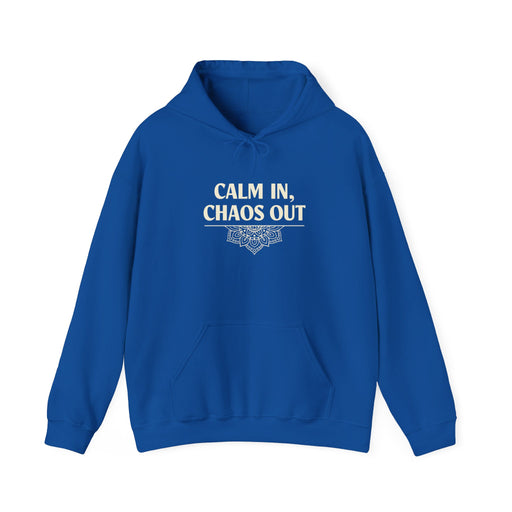 Calm in Chaos. Hooded Sweatshirt