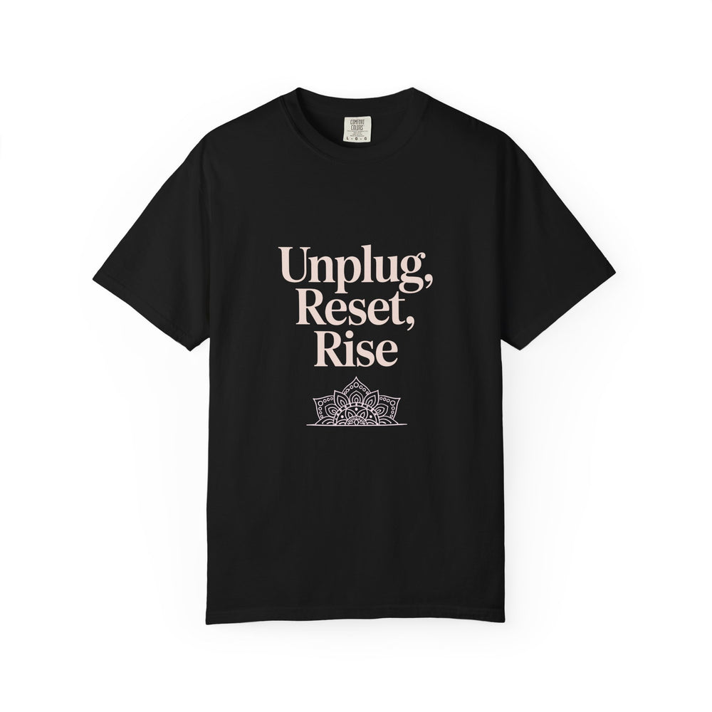 Mindful Tee — "Unplug, Reset, Rise" Graphic T-Shirt