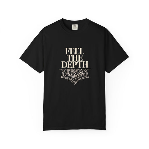 Feel The Depth T-Shirt — Mandala Graphic Spiritual Yoga Tee