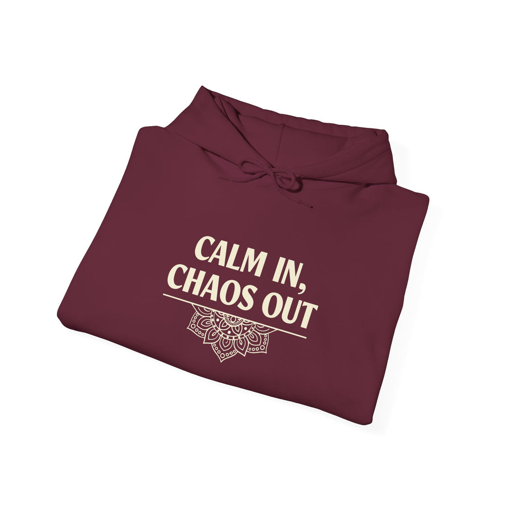 Calm in Chaos. Hooded Sweatshirt